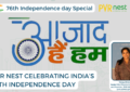 PVR NEST CELEBRATING INDIA’S 75TH INDEPENDENCE DAY