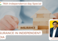INSURANCE IN INDEPENDENT INDIA