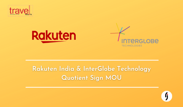 Rakuten India & InterGlobe Technology Quotient Sign MOU